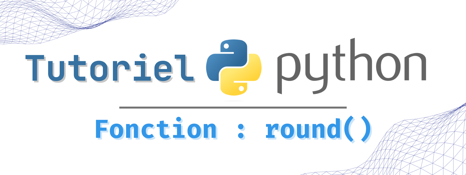 Calcul d'arrondi avec round - Tutorie... | DataScientist.fr